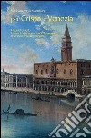 Per Cristo e Venezia: Il feldmaresciallo Johann Matthias von der Schulenburg al servizio della Serenissima. E-book. Formato Mobipocket ebook