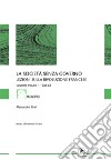 La società senza governo - VOLUME PRIMO - 1984-85: Lezioni sulla rivoluzione francese. E-book. Formato EPUB ebook di Lorenzo Furano