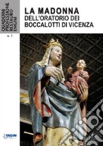 La Madonna dell'oratorio dei Boccalotti di Vicenza. E-book. Formato EPUB ebook