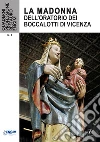 La Madonna dell'oratorio dei Boccalotti di Vicenza. E-book. Formato EPUB ebook di Renzo Fontana