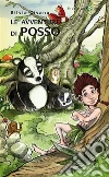 Le avventure di Posso. E-book. Formato EPUB ebook di Silvia Civano