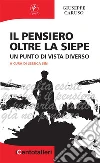 Il pensiero oltre la siepe: Un punto di vista diverso. E-book. Formato Mobipocket ebook di Giuseppe Caruso