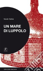 Un mare di luppolo. E-book. Formato EPUB ebook