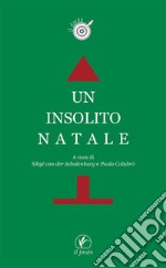 Un insolito Natale. E-book. Formato EPUB ebook