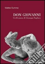 Don Giovanni. Un dramma di Giuseppe Pagliara. E-book. Formato EPUB ebook