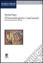 L' università aperta e i suoi nemici. Radici storiche e pensiero razionale. E-book. Formato EPUB ebook