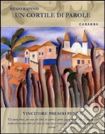 Un cortile di parole. E-book. Formato EPUB ebook