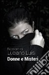 Donne e misteri. E-book. Formato EPUB ebook