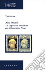 Nino Daniele. Un Legionario Comunista con d'Annunzio a Fiume. E-book. Formato EPUB ebook