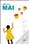 Mai. E-book. Formato EPUB ebook