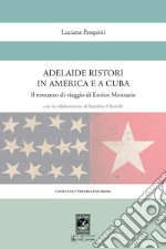 Adelaide Ristori in America e a Cuba. E-book. Formato EPUB ebook