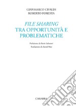 File Sharing: Tra opportunità e problematiche. E-book. Formato EPUB ebook