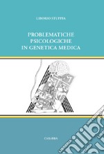 Problematiche psicologiche in genetica medica. E-book. Formato EPUB