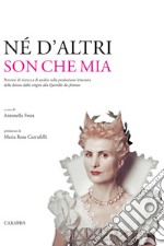 Né d'altri son che mia. E-book. Formato EPUB