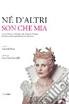 Né d'altri son che mia. E-book. Formato EPUB ebook di Antonella Festa