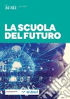 La scuola del futuro. E-book. Formato PDF ebook