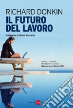 Il futuro del lavoro. E-book. Formato EPUB ebook