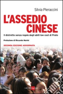 L'assedio cinese. E-book. Formato PDF ebook di Silvia Pieraccini