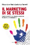 Il marketing di se stessi. E-book. Formato EPUB ebook di Riccardo Varvelli