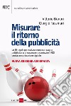 Misurare il ritorno della pubblicità. E-book. Formato PDF ebook