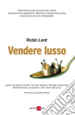 Vendere lusso. E-book. Formato PDF ebook