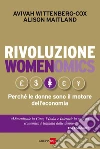 Rivoluzione womenomics. Perché le donne sono il motore dell'economia. E-book. Formato EPUB ebook di Avivah Wittenberg-Cox