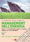 La guida del Sole 24 ore al management dell'energia. E-book. Formato PDF ebook