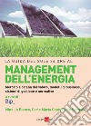 La guida del Sole 24 ore al management dell'energia. E-book. Formato PDF ebook di Nino Lo Bianco