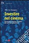 investire nel cinema. E-book. Formato PDF ebook