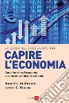 La guida del Sole 24 Ore per capire l'economia. E-book. Formato PDF ebook