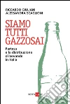 Siamo tutti gazzosai. E-book. Formato PDF ebook di Riccardo Giuliani