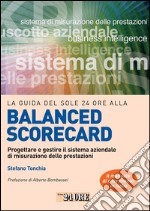 La Guida del Sole 24 Ore alla balanced scorecard. E-book. Formato PDF ebook