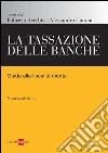 La tassazione delle banche. E-book. Formato PDF ebook di Fabrizio Acerbis