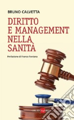 Diritto e management nella sanità. E-book. Formato PDF