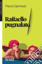 RAFFAELLO PUGNALATO. E-book. Formato PDF