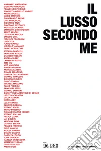 IL LUSSO, SECONDO ME. E-book. Formato EPUB ebook
