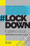 #Lockdown. Il giorno dopo. E-book. Formato PDF ebook