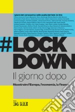 #Lockdown. Il giorno dopo. E-book. Formato EPUB ebook