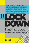 #Lockdown. Il giorno dopo. E-book. Formato EPUB ebook