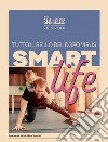 Smart Life. E-book. Formato PDF ebook