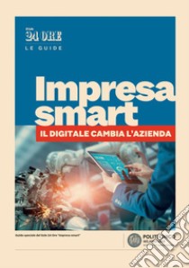 Impresa smart. E-book. Formato EPUB ebook di Aa.vv.