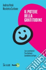 Il potere della gratitudine. E-book. Formato PDF ebook