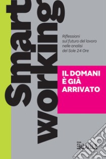 Smart working. E-book. Formato PDF ebook di Aa.vv.