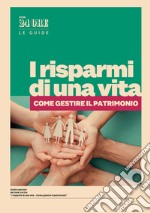 I risparmi di una vita. E-book. Formato EPUB ebook