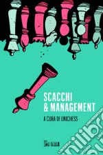 Scacchi & management. E-book. Formato PDF ebook