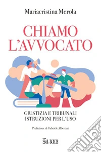Chiamo l'avvocato. E-book. Formato EPUB ebook