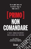 (Primo) Non comandare. E-book. Formato PDF ebook