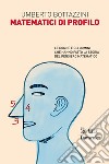 Matematici di profilo. E-book. Formato PDF ebook di Umberto Bottazzini