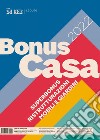 Guida Bonus casa 2022. E-book. Formato PDF ebook