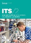 Guida ITS/2: Regione per regione gli iscritti e gli sbocchi lavorativi. E-book. Formato PDF ebook